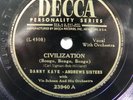 Danny Kaye / Andrews Sisters - Civilization/Bread and Butter Woman 1947 Decca E