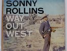 SONNY ROLLINS WAY OUT WEST STEREO S7017 US VINYL LP