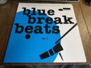 BLUE BREAK BEATS - VOL. 1 - + GATEFOLD - X2 LP - 2017 ISSUE - BLUE VINYL - EX