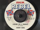 Johnny Rebel – Kajun Klu Klux Klan / Looking For A Handout
