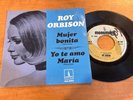 ROY ORBISON Pretty Woman b/w Yo Te Amo Maria 1969 MEXICO 7