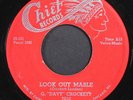 G. 'DAVY' CROCKETT: look out mable / did you ever love somebody CHIEF 7