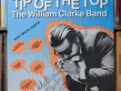 The William Clarke Band - Tip Of The Top - SIGNED X2 1987 Satch Records, VG+/VG+
