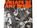 Unsafe At Any Speed/ Vinyl 7