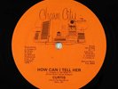 Curtis - How Can I Tell Her 12