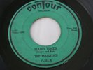 The Majestics 45 Rpm Record Hard Times / Teen Age Gossip 1950's Rock n Roll