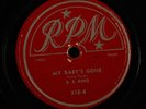 B.B. KING: my baby's gone / don't you want a man like me RPM Single 78 RPM