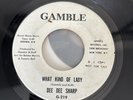 Dee Dee Sharp What Kind Of Lady Gamble White Demo Original