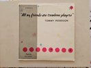 Tommy Pederson LP All My Friends Are Trombone Players PATRICE REC Original 1964