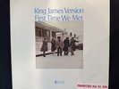 King James Version - First Time We Met LP 1974 Promo Peacock Records