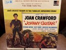 Johnny Guitar Movie Soundtrack Vinyl LP -Victor Young -Joan Crawford