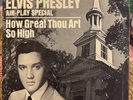 Elvis Presley Air Play Easter Special How Great Thou Art So High SP-45-162
