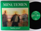 Minutemen - Ballot Result 2xLP - SST OG Press VG+