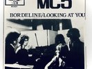 RARE 1977 French  MC5 -BORDELINE/LOOKING AT YOU 7” Vinyl EX