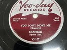 Vee Jay 78 RPM Spaniels - You Don’t Move Me / Goodnite Sweetheart 107 E R&B