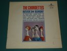 THE CHORDETTES - Never On A Sunday - UK LP - LONDON ZA 6139