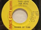 Northern Sweet Soul 45 HANDS OF TIME This Love For Real INNER CITY listen
