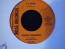 reggie alexander its better boss  usa orig 45.northern soul