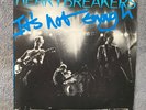 HEARTBREAKERS - It’s Not Enough - WITHDRAWN UK 7” PIC SLV VINYL EX/VG+ THUNDERS