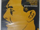 SADAO WATANABE JAZZ & BOSSA TAKT JAZZ1 Japan ORIGINAL GATEFOLD VINYL LP