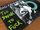 Dead Kennedys Too Drunk To Fuck Cherry Red UK Original 7
