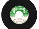 RUPIE EDWARDS  / JUST ANOTHER CHANGE / SUCCESS PLEASURE / 7''