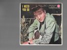 ELVIS PRESLEY;EP I NEED YOU SO  ORIGINALE ITALY DEL 1957 IN SOLE 3000 COPIE