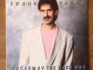 # Frank Zappa - BROADWAY THE HARDWAY - Picture Disc [EX+/EX+](D) LP-R2022