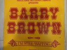 BARRY BROWN I'M STILL WAITING. CLASSIC REGGAE DANCE HALL. ROCKTONE