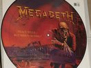 Megadeth - Peace Sells...But Who's Buying - Picture Disc - 1st Pressing - Rare