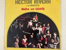 HECTOR RIVERA Y SU ORQUESTA PARA MI GENTE KILLER ORIGINAL SALSA GUAGUANCO RECORD