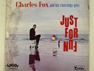 CHARLES FOX AND HIS CHARANGA PLAY JUST FOR FUN KILLER PACHANGA DESCARGA ORIGINAL
