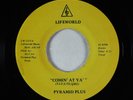 Modern Soul Boogie 45 - Pyramid Plus - Comin' At Ya' - Lifeworld - OG  VG+
