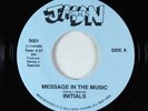 Modern Soul Boogie 45 - Initials - Message In The Music - JMDN NM