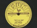 HEAR - Rare Rockabilly 78 - Elvis Presley - That's All Right - SUN Records # 209