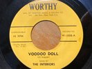 The Interiors - Voodoo Doll / Darling Little Angel- Worthy - Rare R&B Doo Wop 45