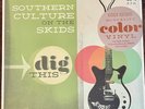 SOUTHERN CULTURE ON THE SKIDS Dig This (Ditch Diggin) LP NEW Los Falanas COLORED