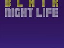 Blair - Nightlife