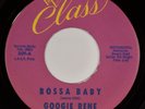 GOOGIE RENE: Bossa Baby US Class Latin Popcorn Mod Soul 45 NM HEAR