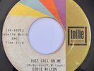 EDDIE WILSON Just Call On Me/Toast to the Lady NORTHERN SOUL 45 *hear*