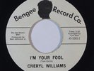 Sweet/Northern Soul 45 CHERYL WILLIAMS I'm Your Fool/Everybody's Happy But Me