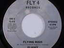 Modern Soul Boogie 45 FLIGHT Flying High FLY 4 HEAR e