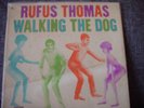 Rufus Thomas-Walking the Dog-NM