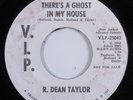 Northern Soul 45 R. DEAN TAYLOR There's A Ghost In My House V.I.P. promo HEAR e