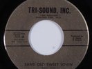 Northern Soul 45 DEVOTIONS Same Old Sweet Lovin TRI-SOUND, INC. HEAR e