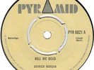 Derrick Morgan - Kill Me Dead, 7