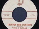 TONY DOUGLAS: thunder and lightning / the world keeps turning D 7