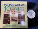 PEPPER ADAMS 10 TO 4 AT THE 5 SPOT RIVERSIDE OJC 031 MONO US Vinyl LP
