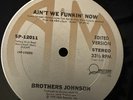Brothers Johnson Ain’t We Funkin’ Now 12 Promo Disco Edit A&M Soul Funk