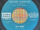 HECTOR FERREYRA Y SU ORQ - Cafe Mambo / GUARACHA MAMBO PERU 45 SONO RADIO